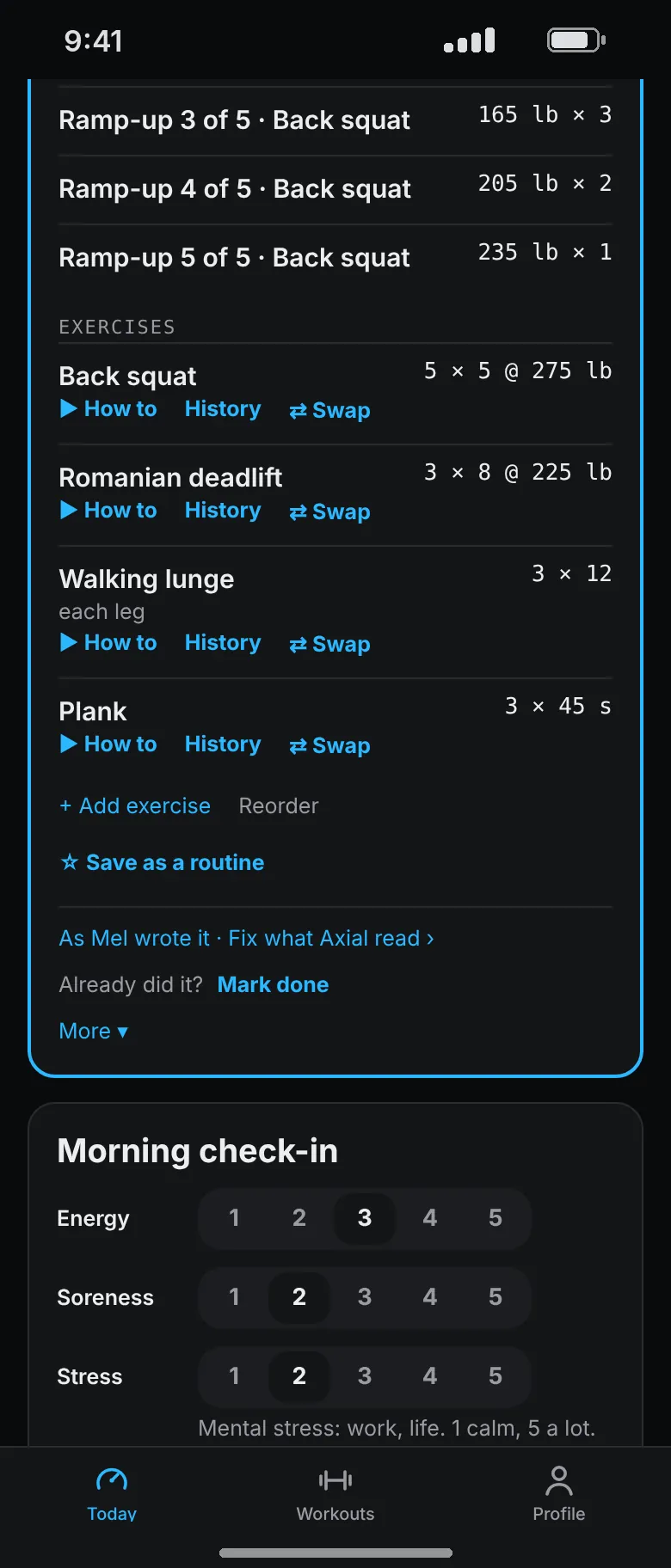 Monday’s workout from the coach: warm-up sets before a back squat of 5 by 5 at 275 pounds, then Romanian deadlift 3 by 8 at 225, walking lunges and planks, with a note that it is as Mel wrote it.
