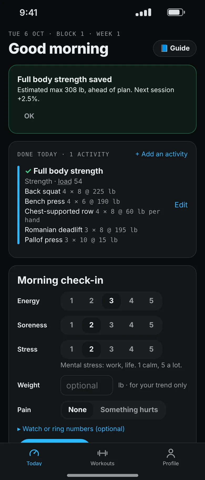 Today after saving the workout: a message saying estimated max 308 pounds, ahead of plan, next session plus 2.5 percent, above the finished full body strength session.