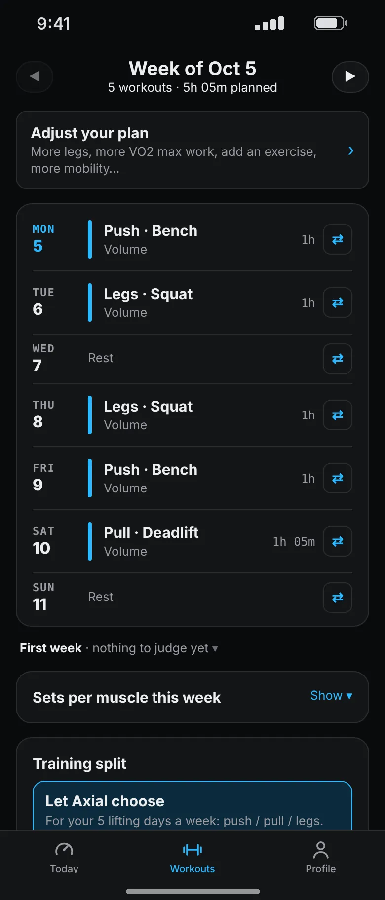 Week 1 as push, legs, legs, push and pull days, about five hours, with the training split set to Let Axial choose: push, pull, legs for five lifting days.
