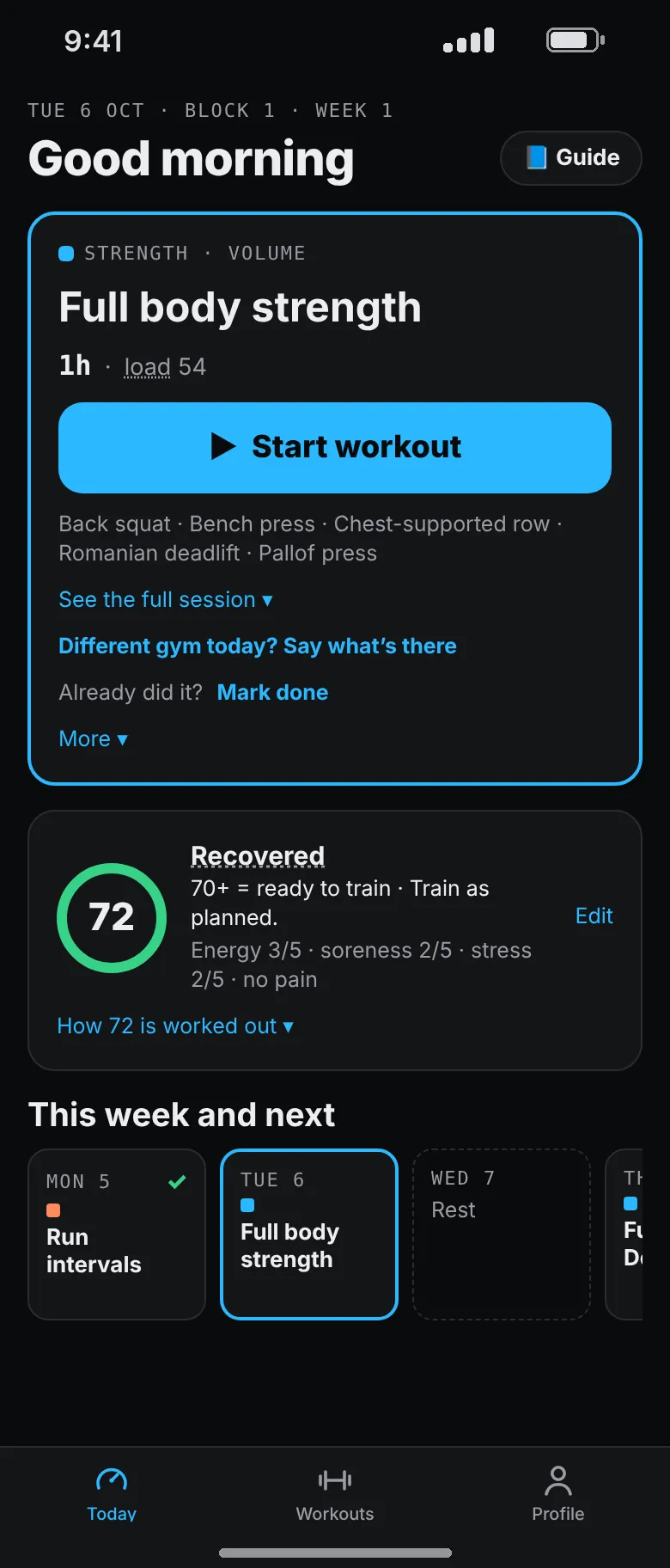 Axial’s Today screen: a full body strength session with a Start workout button, a readiness score of 72 saying recovered, train as planned, and the week ahead.